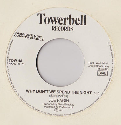 Joe Fagin – Why Don't We Spend The Night (7", Italy - 1984)