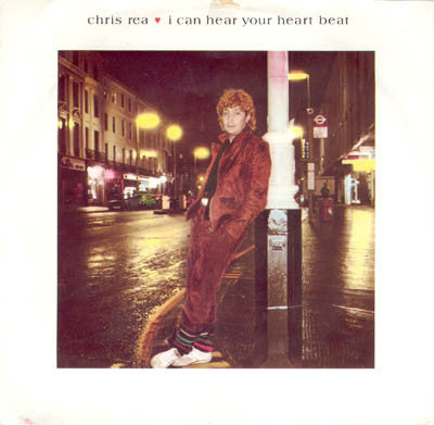 Chris Rea – I Can Hear Your Heartbeat (7", Italy - 1983)