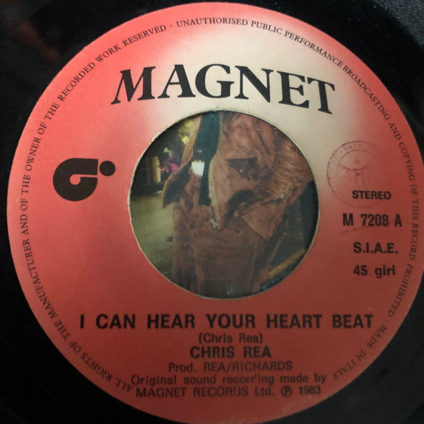 Chris Rea – I Can Hear Your Heartbeat (7", Italy - 1983)