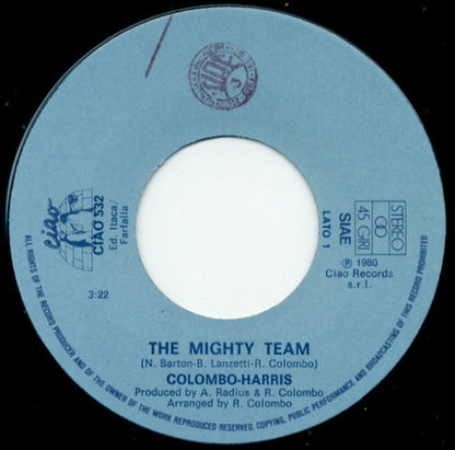 Roberto Colombo, Mark Harris – The Mighty Team (7", Italy - 1980)
