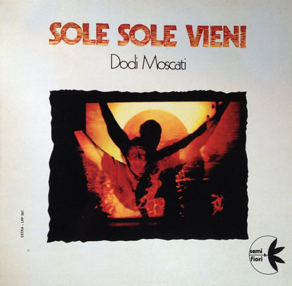 Dodi Moscati – Sole Sole Vieni (LP, Album, Italy - 1979)
