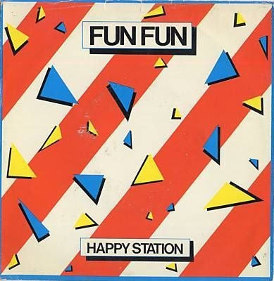 Fun Fun – Happy Station (7", Italy - 1983)