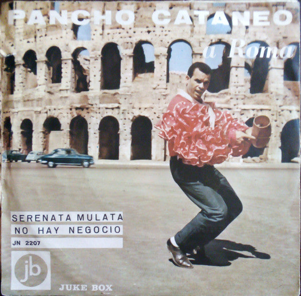 Pancho Cataneo – A Roma (7", Italy)