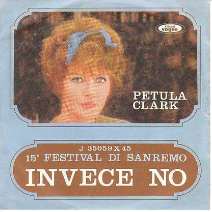 Petula Clark – Invece No  (7", Italy - 1964)