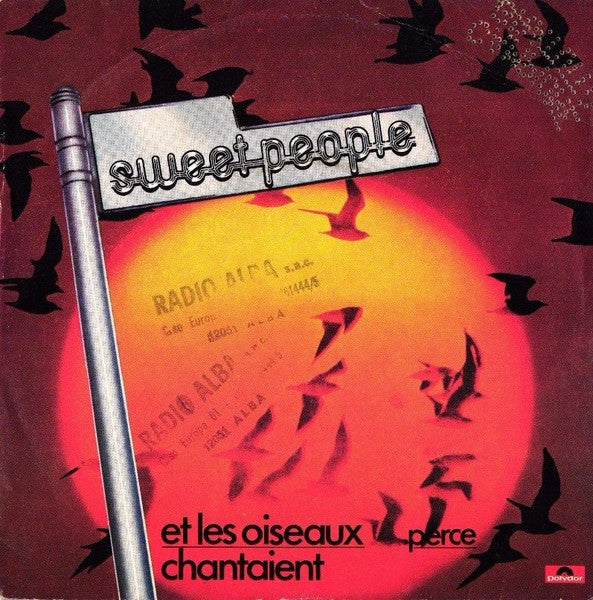 Sweet People – Et Les Oiseaux Chantaient (7", Italy)