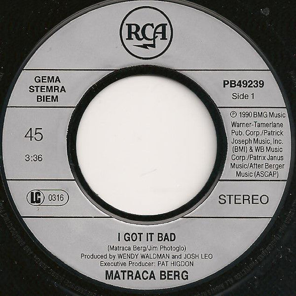 Matraca Berg – I Got It Bad (7", Europe - 1990)