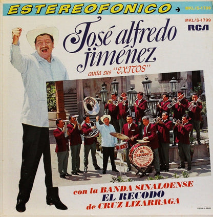 José Alfredo Jiménez, Banda El Recodo De Crúz Lizárraga – Canta Sus Exitos (LP, Compilation, Mexico - 1969)