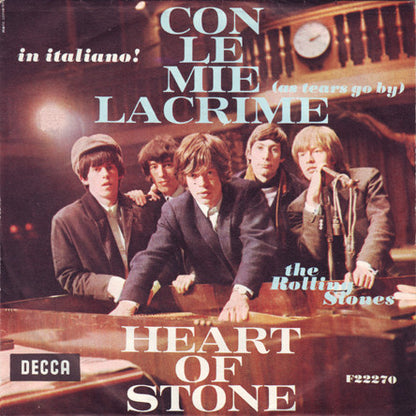 The Rolling Stones – Con Le Mie Lacrime = As Tears Go By / Heart Of Stone (7", Italy - 1966)