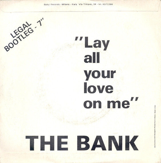 The Bank – Lay All Your Love On Me (7", Italy - 1981)