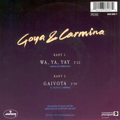 Goya & Carmina – Wa, Ya, Yay (7", Netherlands - 1991)