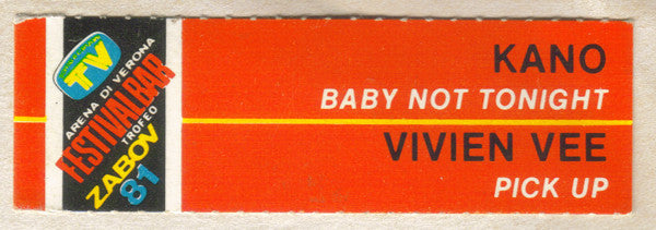 Vivien Vee, Kano – Pick Up / Baby Not Tonight (7", Italy - 1981)
