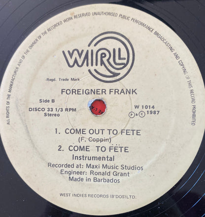 Foreigner Frank – Soup Without Dumpling (12", Barbados - 1987)
