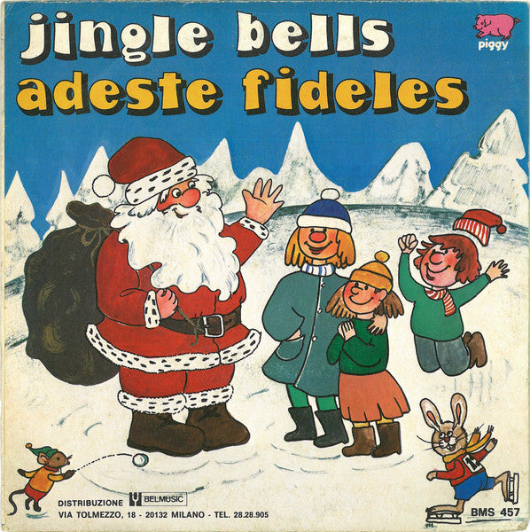 Gli Orsacchiotti – Jingle Bells / Adeste Fideles (7", Italy - 1980)
