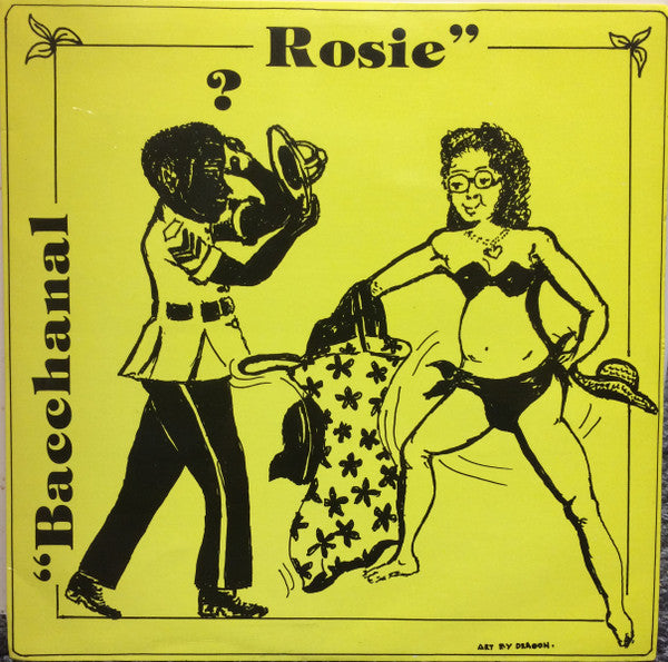 Mighty Dragon – Bacchanal Rosie (12", Barbados - 1989)