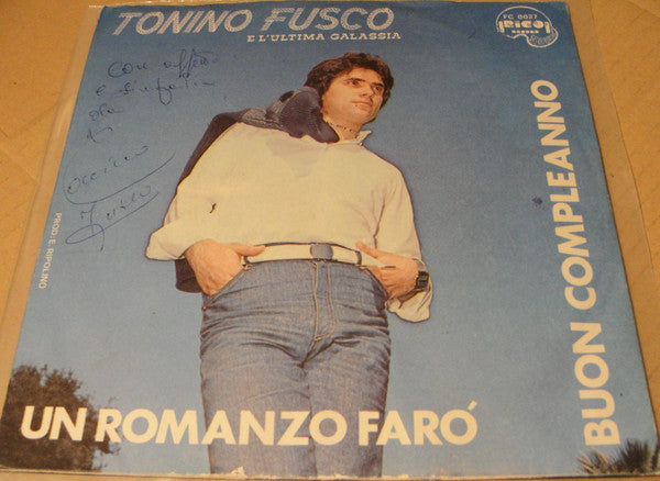 Tonino Fusco, L'Ultima Galassia – Un Romanzo Farò (7", Italy - 1981)