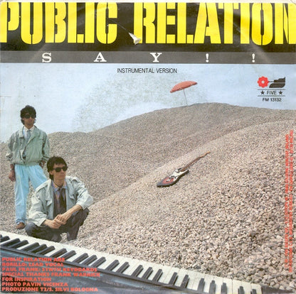 Public Relation (2) – Say !! (7", Italy - 1986)