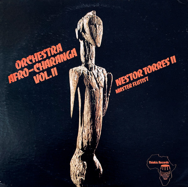 Orchestra Afro-Charanga, Nestor Torres – Orchestra Afro-Charanga Vol.II (LP, Album, US - 1980)