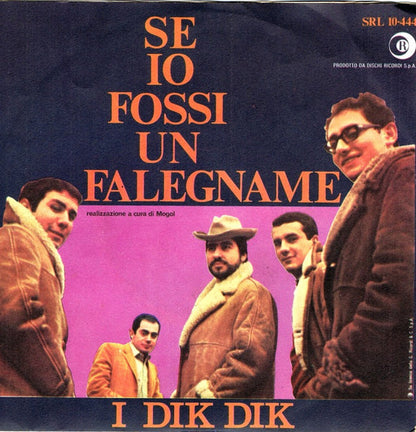 I Dik Dik – Il Mondo È Con Noi (7", Italy - 1967)