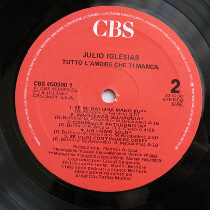 Julio Iglesias – Tutto L'Amore Che Ti Manca (LP, Album, Italy - 1987)