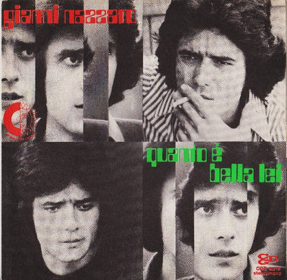 Gianni Nazzaro – Quanto È Bella Lei  (7", Italy - 1972)