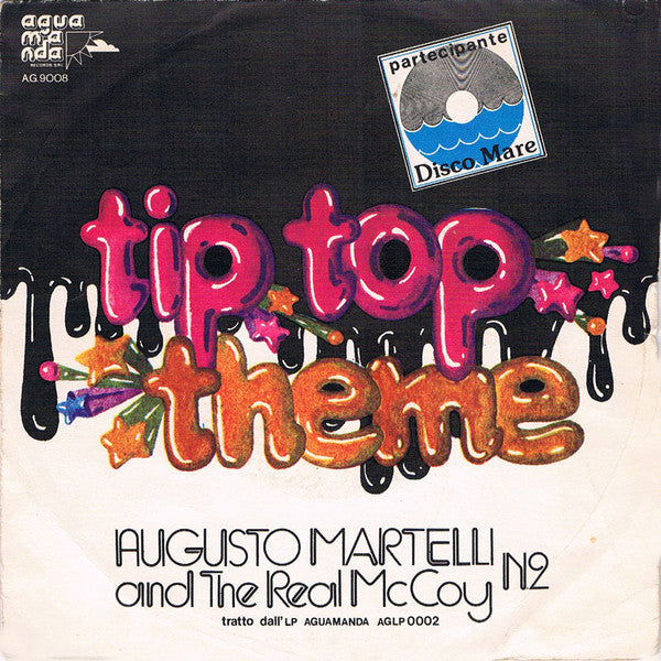 Augusto Martelli & The Real Mc Coy – Tip Top Theme (7", Italy - 1975)