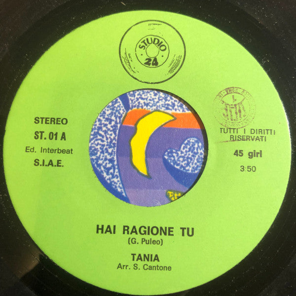 Tania Tedesco – Hai Ragione Tu / Che Rabbia Mi Fai (7", Italy)