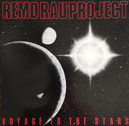 Remo Rau Project – Voyage To The Stars • Reise Zu Den Sternen (LP, Album, Switzerland - 1985)