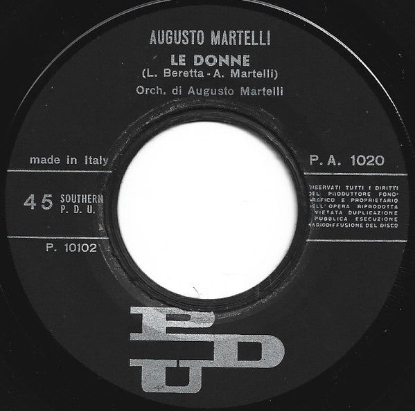 Augusto Martelli – Le Donne / Lei, Lei, Lei (7", Italy - 1969)