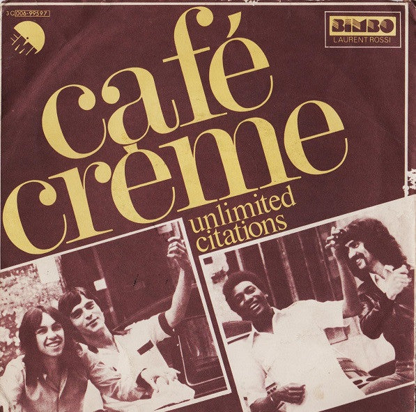 Café Crème – Unlimited Citations (7", Italy - 1977)