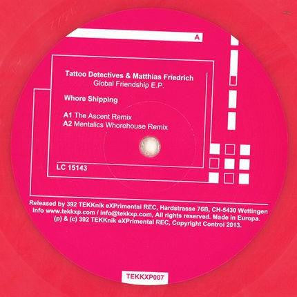 Tattoo Detectives, Matthias Friedrich – Global Friendship E.P. (12", Switzerland - 2013)