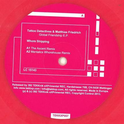Tattoo Detectives, Matthias Friedrich – Global Friendship E.P. (12", Switzerland - 2013)