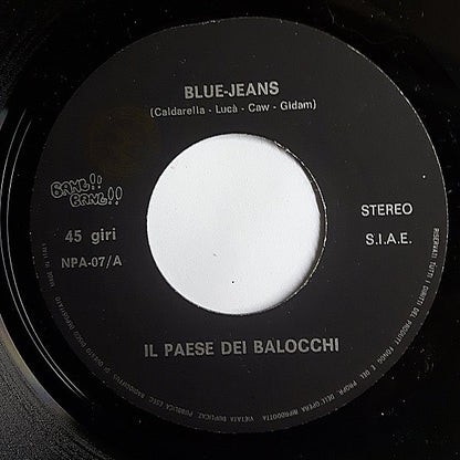 Il Paese Dei Balocchi (2) – Blue Jeans / Ritornerò (7", Italy)