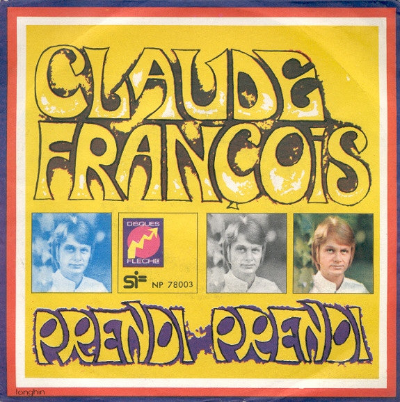 Claude François – Prendi Prendi (7", Italy - 1968)