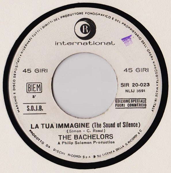 The Bachelors – La Tua Immagine = The Sound Of Silence / O Mio Dolce Amore (7", Italy - 1966)