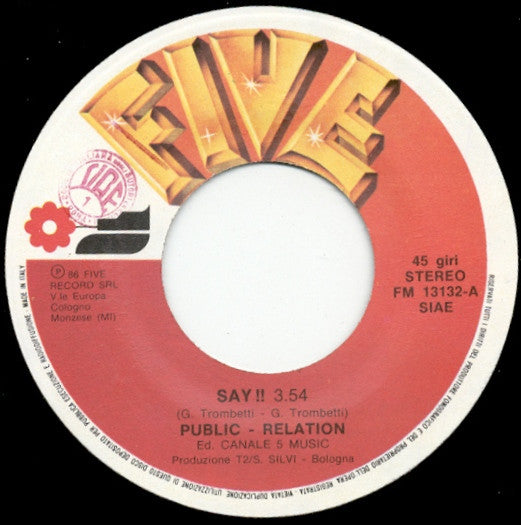 Public Relation (2) – Say !! (7", Italy - 1986)