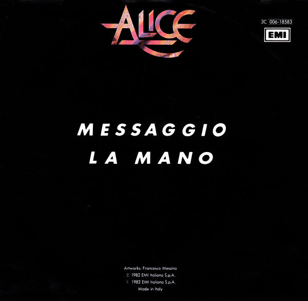 Alice (4) – Messaggio (7", Italy - 1982)