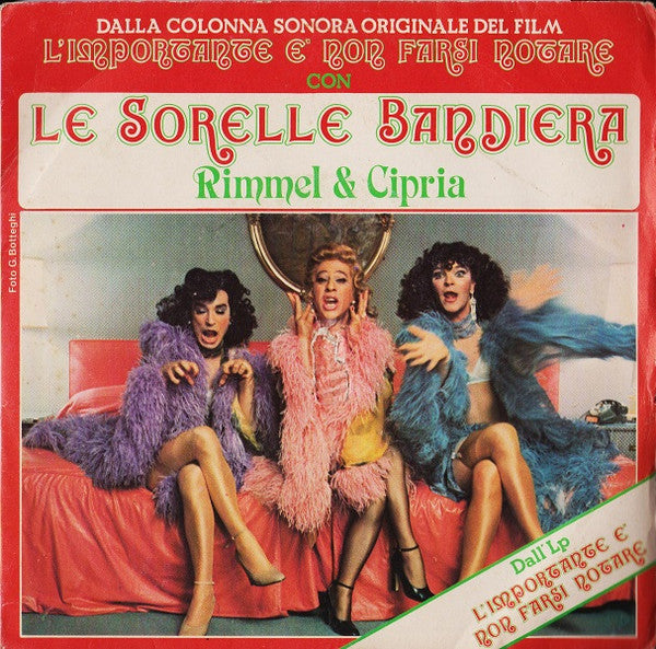 Le Sorelle Bandiera, Neil Hansen – Rimmel & Cipria / All My Life (7", Italy - 1979)