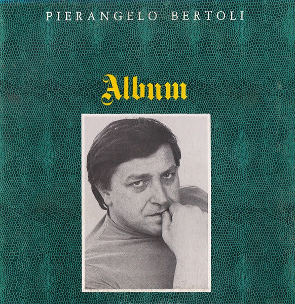 Pierangelo Bertoli – Album (LP, Album, Italy - 1981)