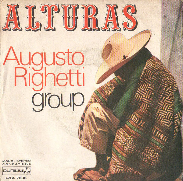 Augusto Righetti Group – Alturas (7", Italy - 1975)