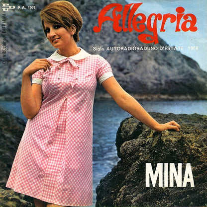 Mina (3) – Allegria (7", Italy - 1968)