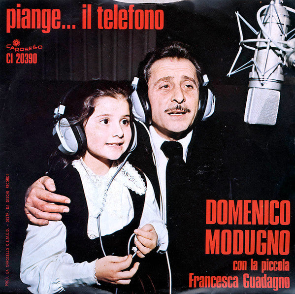 Domenico Modugno – Piange... Il Telefono (7", Italy - 1975)