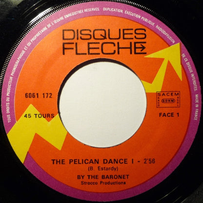 The Baronet – The Pelican Dance (7", France - 1973)
