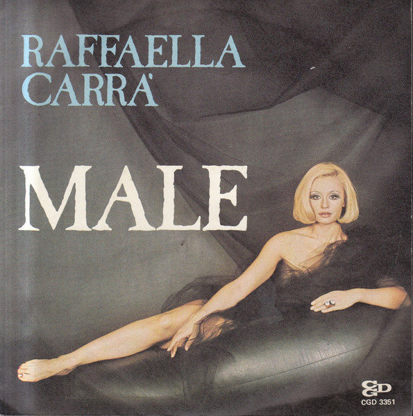 Raffaella Carrà – Male  (7", Italy - 1975)