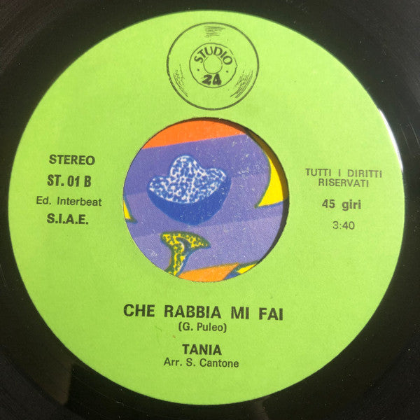 Tania Tedesco – Hai Ragione Tu / Che Rabbia Mi Fai (7", Italy)