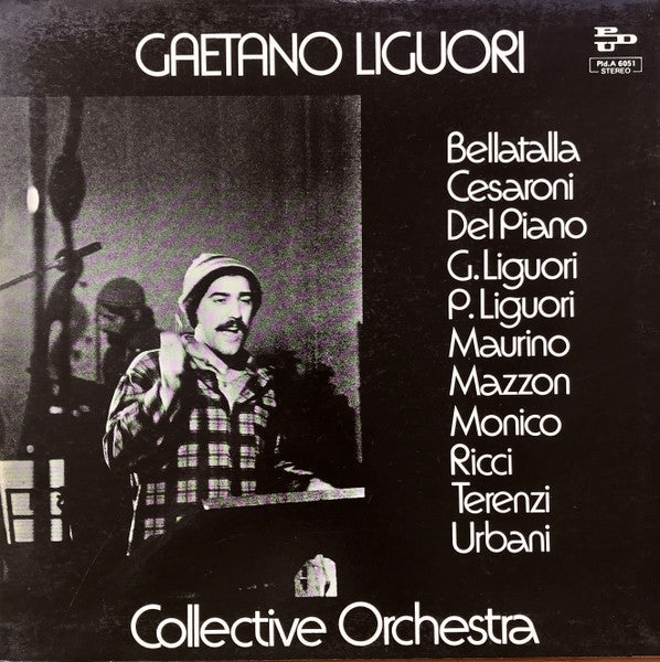 Gaetano Liguori Collective Orchestra – Gaetano Liguori Collective Orchestra (LP, Italy - 1976)