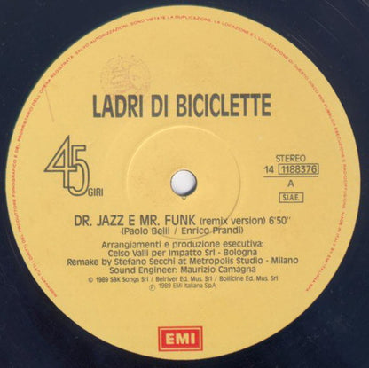Ladri Di Biciclette – Dr. Jazz E Mr. Funk (Remix Version) (12", Italy - 1989)