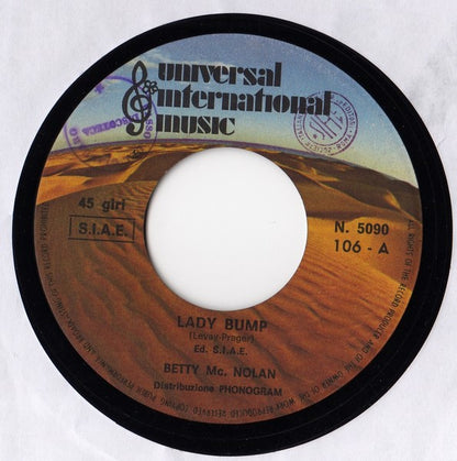Betty Mc. Nolan – Lady Bump  (7", Italy - 1975)