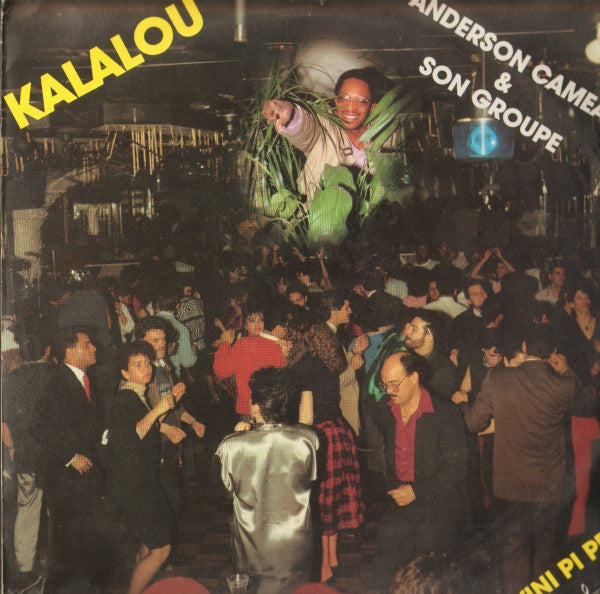 Anderson Cameau, Kalalou – Anderson Cameau & Son Groupe Kalalou (LP, Album, France - 1987)