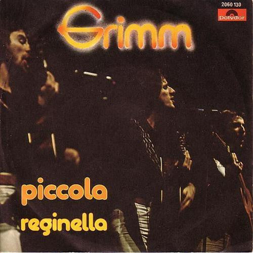 Grimm (16) – Piccola / Reginella (7", Italy - 1976)