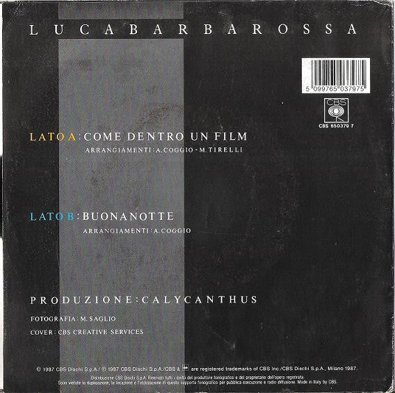 Luca Barbarossa – Come Dentro Un Film (7", Italy - 1987)